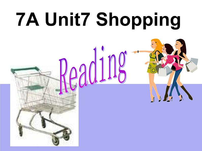 7A unit7 Shopping(Reading)第1页