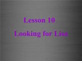 八年级英语上册 Unit 2 Lesson 10 Looking for Lisa课件2 （新版）冀教版
