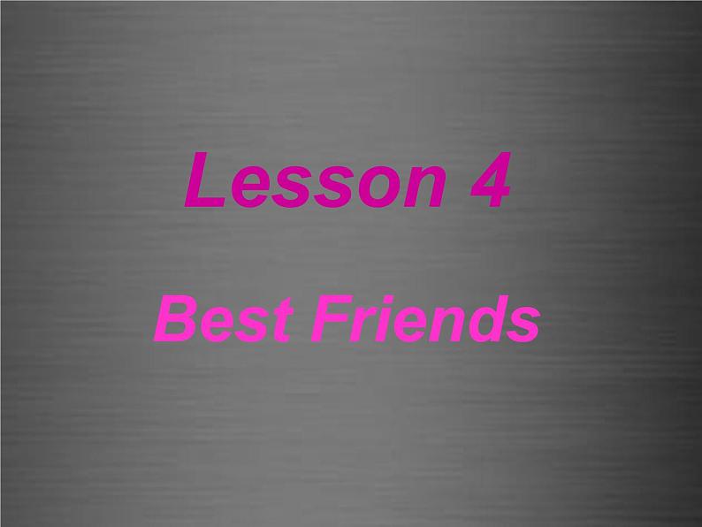 八年级英语上册 Unit 1 Lesson 4 Best Friends课件 （新版）冀教版第1页