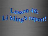 八年级英语上册 Unit 8 Lesson 48 Li Ming’s Report课件1 （新版）冀教版