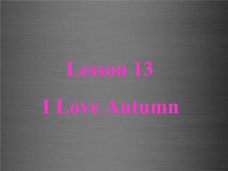 八年级英语上册 Unit 3 Lesson 13 I Love Autumn课件2 （新版）冀教版03