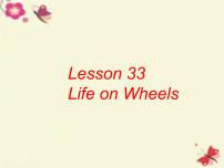 初中英语冀教版八年级上册Lesson 33 Life on Wheels评课课件ppt