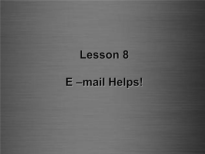 八年级英语上册 Unit 2 Lesson 8 E-mail Helps课件1 （新版）冀教版第3页