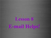 八年级英语上册 Unit 2 Lesson 8 E-mail Helps课件2 （新版）冀教版