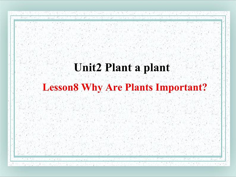 Unit 2 Lesson8 课件第1页