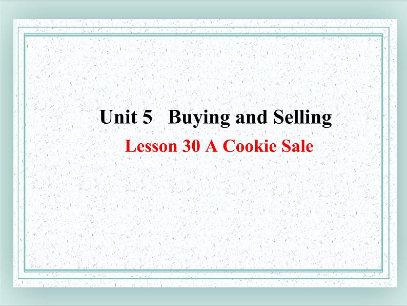 八年级英语下册 Unit5 Lesson 30 课件01