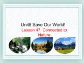 八年級英語下冊 Unit 8 Lesson 47 課件
