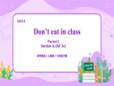 Unit4 Don't eat in class（第2课时） 课件（送教案练习）