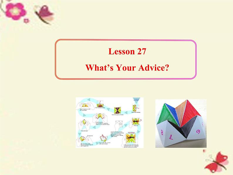 八年级英语上册 Unit 5 Lesson 27 What’s Your Advice课件 （新版）冀教版01