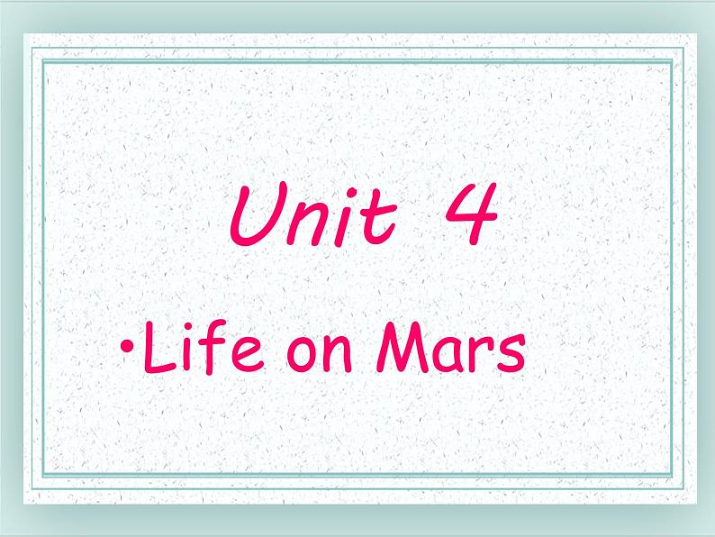 牛津译林版英语九下Unit 4 Life on Mars 课时2 课件01