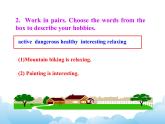 外研版新标准八下英语Module 6 Unit 2Hobbies can make you grow as person.课件