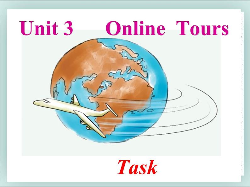牛津译林版八下英语Unit 3 Online Tours课件5第1页