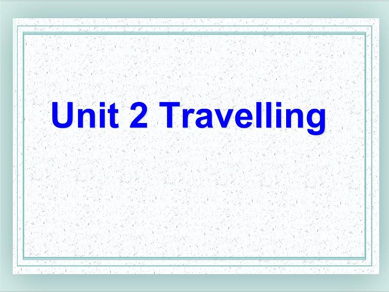 牛津译林版八下英语Unit 2 Travelling课件201