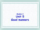 牛津譯林版英語八下 Unit 5 Good Manners 課件5