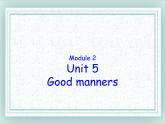 牛津译林版英语八下 Unit 5 Good Manners 课件6