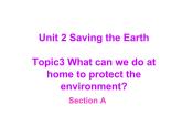 仁爱版英语九年级上册Unit 2 Topic 3 Section A+B（2课件）