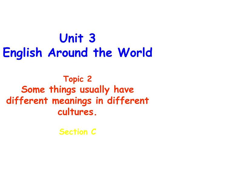 Unit 3 Topic 2 Section C第1页