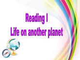 译林牛津版9B Unit 4 reading I Life on another planet教学课件 (共32张PPT)