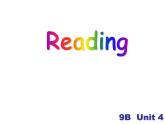 译林牛津英语9B Unit4 reading (共35张PPT)课件PPT