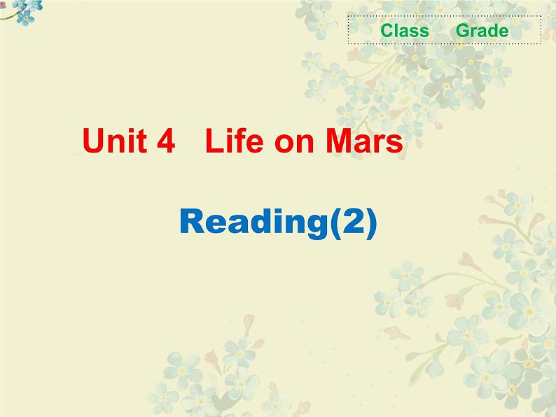 译林牛津版九年级英语 下 Unit4 Life on Mars Reading 2教学课件 (共28张PPT)01