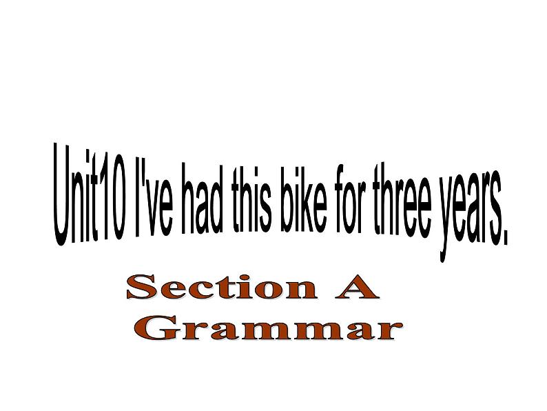 Unit10 SectionA grammar 课件2020-2021学年人教版英语八年级下册01