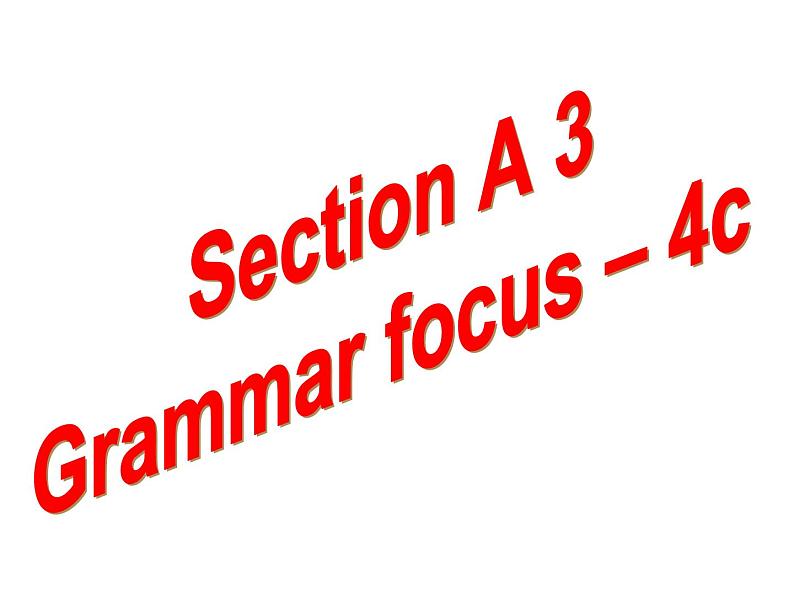 Unit10 SectionA grammar-4c 课件 2020-2021学年人教版英语 八年级下册01