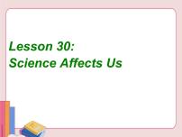 初中冀教版Lesson 30 Science Affects Us课前预习课件ppt