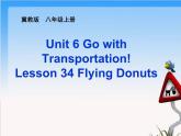 冀教版英语八年级上册 第六单元lesson 34课件PPT