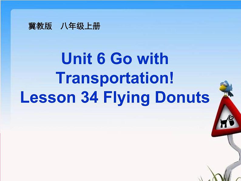 冀教版英语八年级上册 第六单元lesson 34课件PPT01