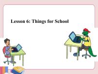 冀教版七年级上册Lesson 6  Things for School说课课件ppt