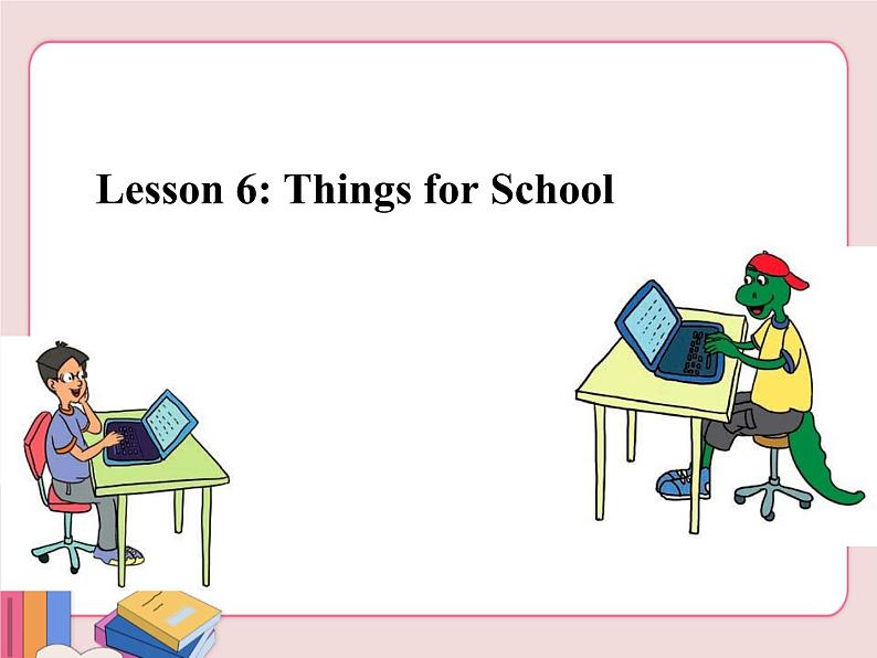 冀教版英语七年级上册 第一单元Lesson6【课件】第1页