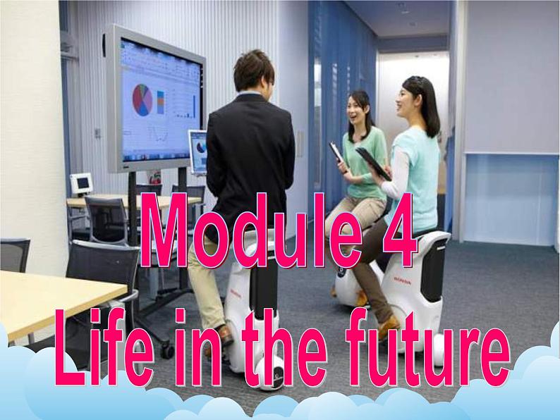 Module 4Life in the future（U1-U3）课件+教案+音视频素材02