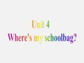 7【名师课件】Unit 4 Where’s my schoolbag Section A课件2