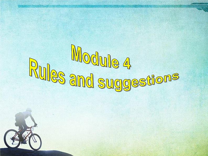 （多课时U1-U3）Module 4 Rules and suggestions课件+教案+音视频素材02