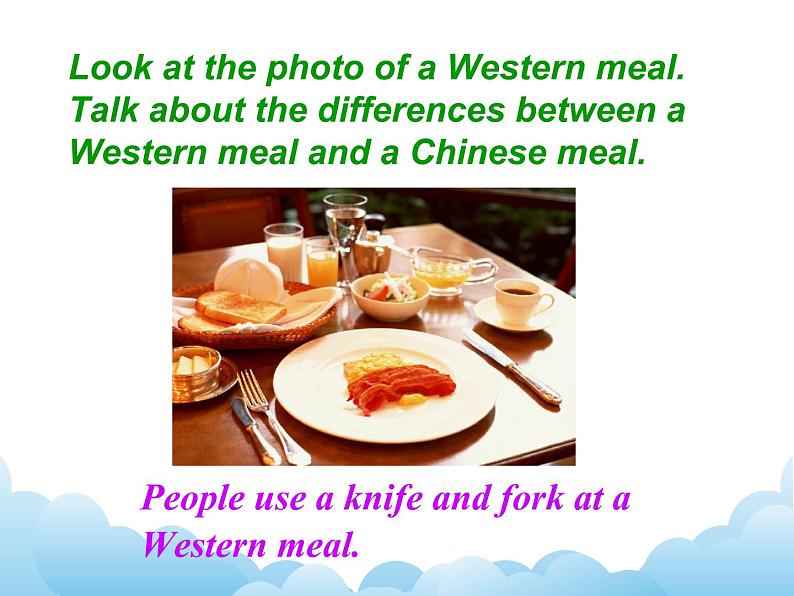 Unit 2 Knives and forks are used for most Western food课件第7页