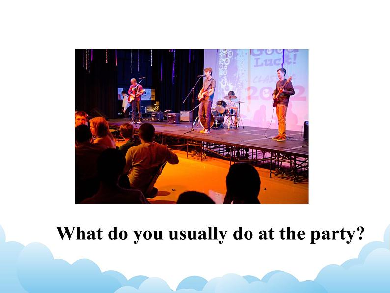 Unit 1 the school-leavers’party？课件第7页