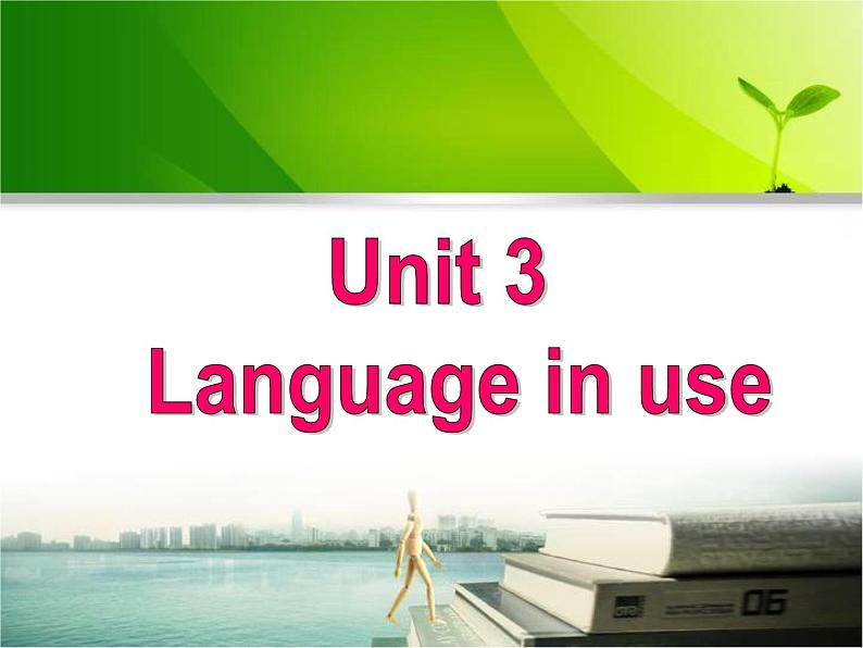 Unit 3 Language in use 课件第3页