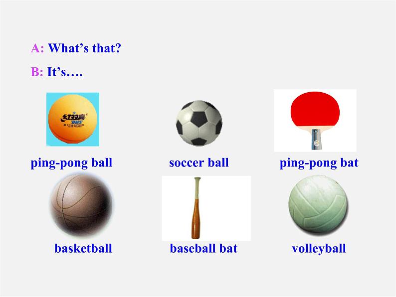 7【名师课件】Unit 5 Do you have a soccer ball Section A课件303