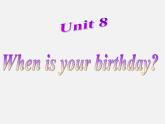 7【名师课件】Unit 8 When is your birthday Section A课件2