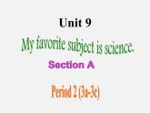 7【名师课件】Unit 9 My favorite subject is science Section A课件2
