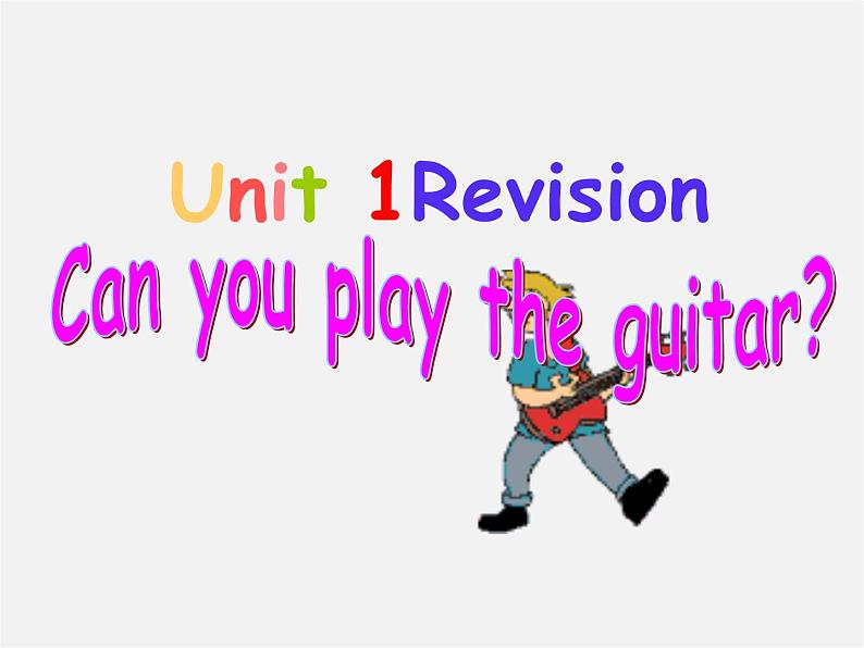 【黑龙江】《Unit 1 Can you play the guitar Period 4》课件第1页