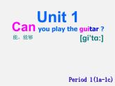 【名师精品】2 Unit 1 Can you play the guitar课件2