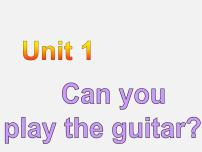 2020-2021学年Unit 1 Can you play the guitar?Section B背景图课件ppt