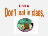 【湖北省】2Unit 4 Don’t eat in class Section A课件2