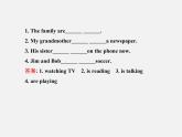 【金榜学案】Unit 6 I’m watching TV Section B(3a-Self Check)课件