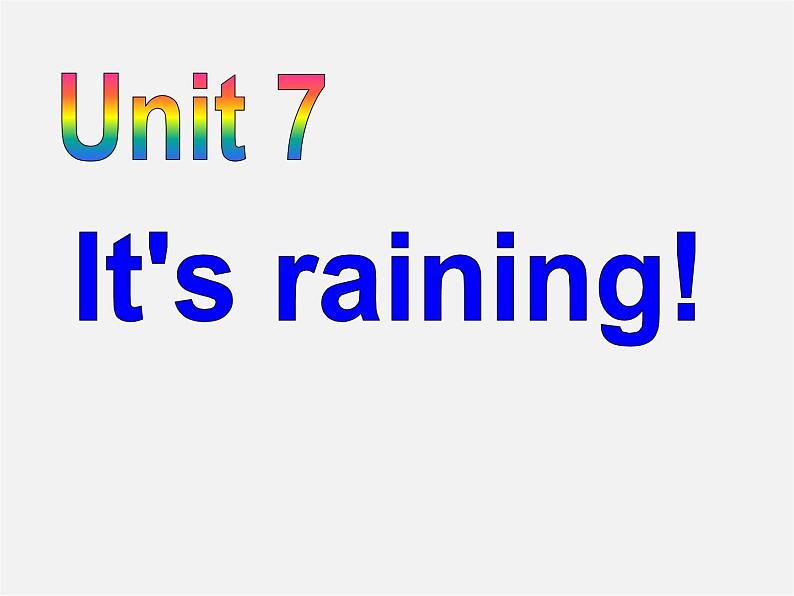 【陕西省】  Unit 7 It’s raining课件402