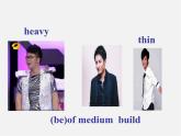 【黑龙江】《Unit 9 What does he look like Period 1》课件