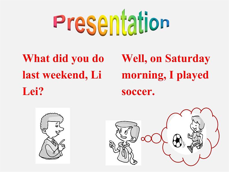 【湖北省】2Unit 12 What did you do last weekend Section A课件1第7页