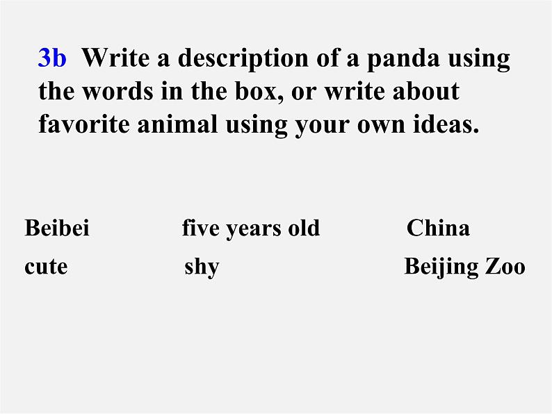 【浙江省】 2 Unit 5 Why do you like pandas Section B 2课件08