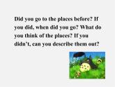 江西省上饶县清水中学八年级英语上册 Unit 1 Where did you go on vacation Section B 4课件